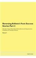 Reversing Athlete's Foot: Success Storie