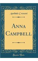 Anna Campbell (Classic Reprint)