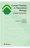 Current Themes in Theoretical Biology