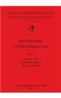 Iran Palaeolithic / Le Paléolithique d'Iran: Vol. 28 Session C15