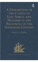 Description of the Coasts of East Africa and Malabar in the Beginning of the Sixteenth Century, by Duarte Barbosa, a Portuguese