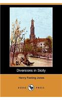 Diversions in Sicily (Dodo Press)