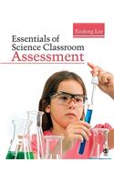 Essentials of Science Classroom Assessment