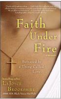 Faith Under Fire