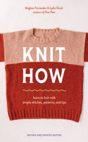 Knit How (Revised and Updated Edition)