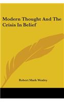 Modern Thought And The Crisis In Belief