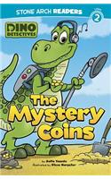 The Mystery Coins: Dino Detectives: Level 2(Stone Arch Readers)