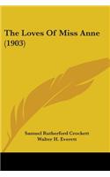 Loves Of Miss Anne (1903)