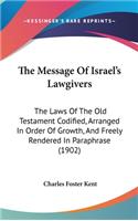 The Message Of Israel's Lawgivers