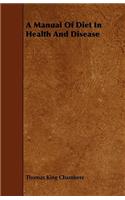 A Manual Of Diet In Health And Disease: (English)