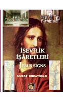 Isevilik Isaretleri (Jesus Signs)