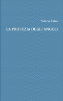 La Profezia Degli Angeli