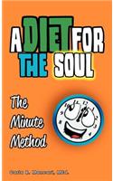 A Diet for the Soul: The Minute Method