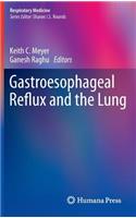 Gastroesophageal Reflux and the Lung