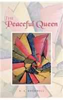 The Peaceful Queen