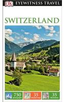 DK Eyewitness Travel Guide Switzerland: (Eyewitness Travel Guide)