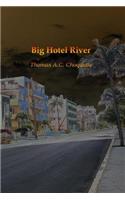 Big Hotel River