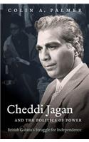 Cheddi Jagan and the Politics of Power