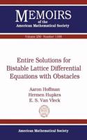 Entire Solutions for Bistable Lattice Differential Equations with Obstacles