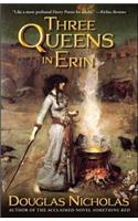 Three Queens in Erin