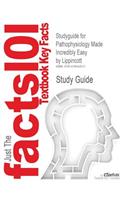 Studyguide for Pathophysiology Made Incredibly Easy by Lippincott, ISBN 9781451146233