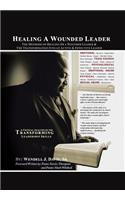 Healing a Wounded Leader