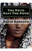 The Devil Pays The PIper