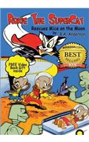 Roxie The SuperCat rescues Mice on The Moon
