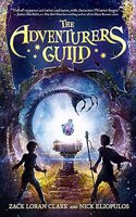 Adventurers Guild (Adventurers Guild, The, Book 1)