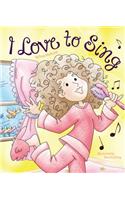 I Love to Sing