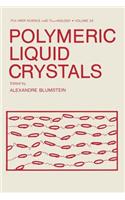 Polymeric Liquid Crystals