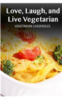 Vegetarian Casseroles
