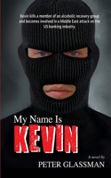 My Name Is Kevin: (English)