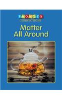 Matter All Around