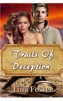 Trails of Deception