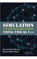 Simulation for Applied Graph Theory Using Visual C++