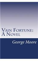 Vain Fortune
