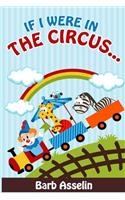 If I Were in the Circus...