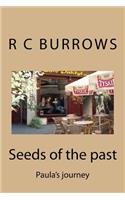 Seeds of the past