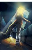 You Are Not Alone: (English)