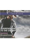 Surrendering to the Sheriff Lib/E: Library Edition