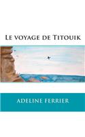 Le Voyage de Titouik