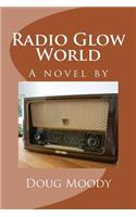 Radio Glow World