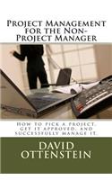 Project Management for the Non-Project Manager