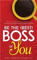 Be the (Best) Boss of You
