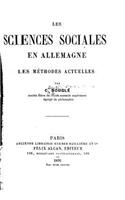 Les sciences sociales en Allemagne, les méthodes actuelles