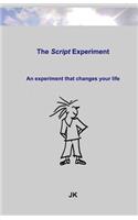 The Script-Experiment