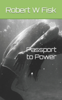 Passport to Power: (2 A Richard West Thriller #2)
