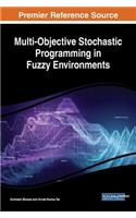 Multi-Objective Stochastic Programming in Fuzzy Environments