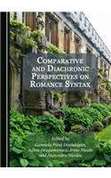 Comparative and Diachronic Perspectives on Romance Syntax